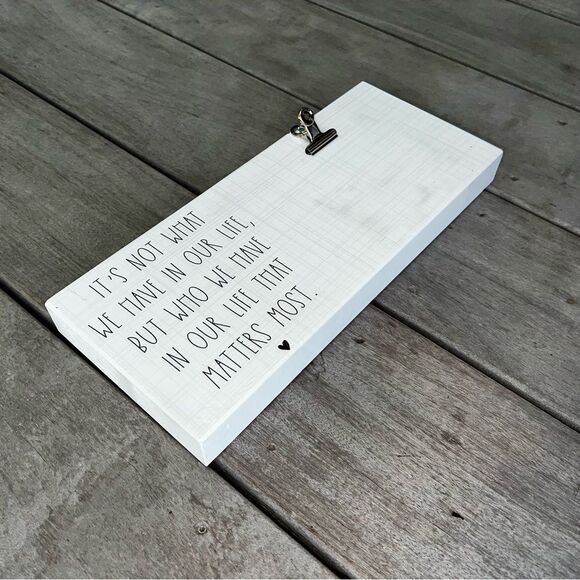 5/$20 "It's not what we have" wall plaque hanging with clip for photo - Picture 2 of 3